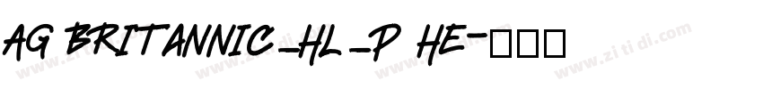 AG Britannic_HL_P He字体转换